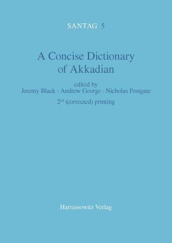 Image of By Jeremy Black A Concise Dictionary of Akkadian: Akkadian-English (Santag) (2nd Revised edition) [Paperback]