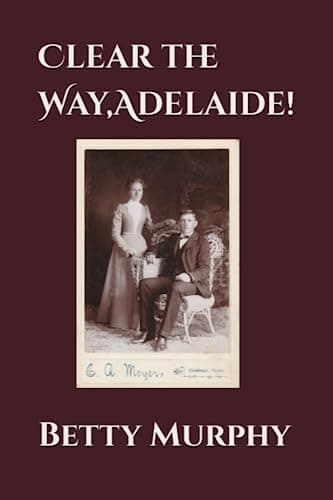 Image of Clear the Way,Adelaide!