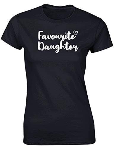 Image of Hippowarehouse Favourite Daughter Womens Fitted Short Sleeve t-Shirt (Specific Size Guide in Description) Black