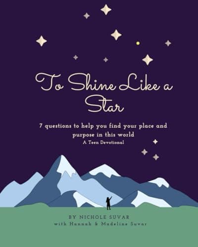 Image of To Shine Like a Star: 7 Questions to Help You Find Your Place and Purpose in This World