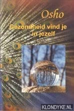 Image of Osho: gezondheid vind je in jezelf