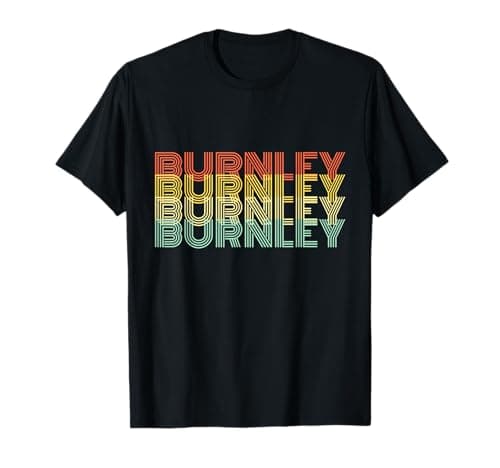 Image of Burnley Retro Home Vintage City Hometown T-Shirt