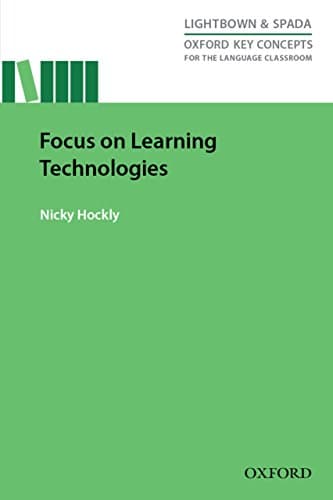 Image of Focus on Learning Technologies (Oxford Key Concepts for the Language Classroom)