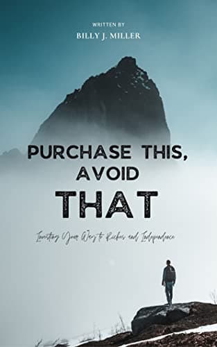 Image of Purchase This, Avoid That: Investing Your Way to Riches and Independence (The Financial SHIFU)