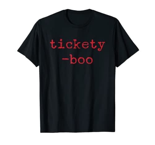 Image of Funny Tickety-Boo - British humour in typewriter letters T-Shirt