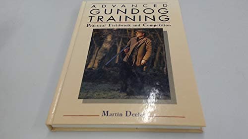 Image of Advanced Gundog Training: Practical Fieldwork and Competition