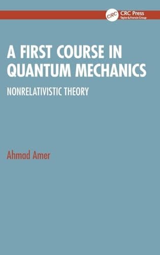 Image of A First Course in Quantum Mechanics: Nonrelativistic Theory