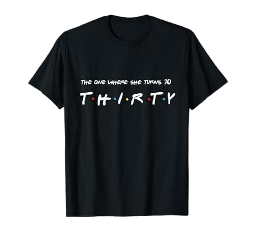Image of Friends themed 30th birthday T-Shirt
