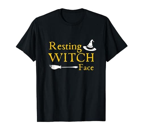 Image of Resting Witch Face Funny Halloween T-Shirt