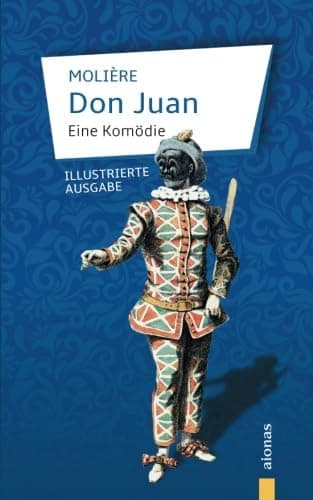 Image of Don Juan: Molière: Eine Komödie (illustrierte Ausgabe)