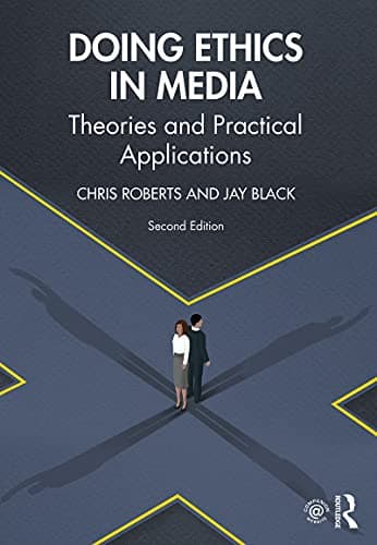 Image of Doing Ethics in Media: Theories and Practical Applications