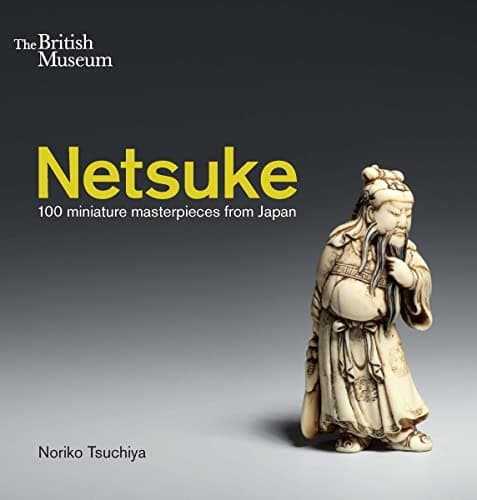 Image of Netsuke: 100 miniature masterpieces from Japan