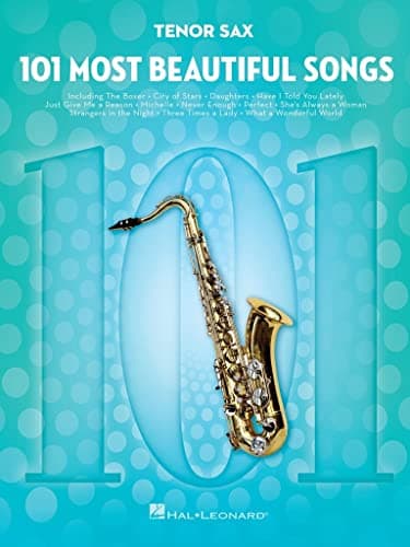 Image of 101 Most Beautiful Songs. Tenor Saxophone.: For Tenor Sax