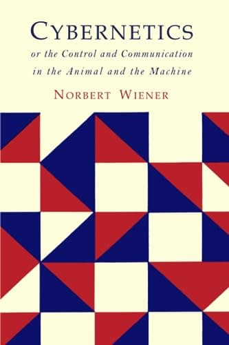 Image of Cybernetics: Or the Control and Communication in the Animal and the Machine