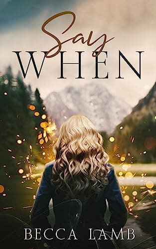 Image of Say When: A Dark, Spicy, Age Gap Romance (The Koa Collection Book 1)