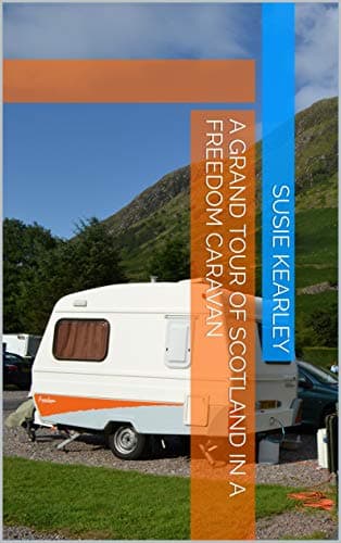 Image of A Grand Tour of Scotland in a Freedom Caravan