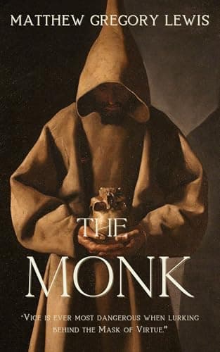 Image of The Monk (Annotated): A Gothic Horror Classic with Historical Context and Literary Insights