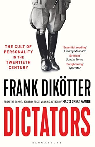 Image of Dictators: The Cult of Personality in the Twentieth Century