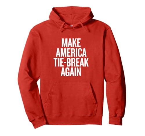 Image of Make America Tie-Break Again Pullover Hoodie