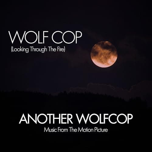 Image of WolfCop (Music from the Original Motion Picture "Another WolfCop")