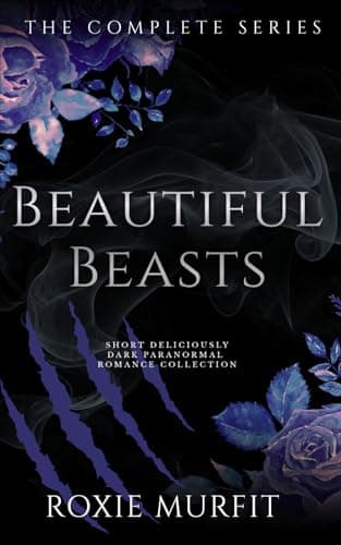 Image of BEAUTIFUL BEASTS - THE COMPLETE SERIES: short deliciously dark paranormal romance collection