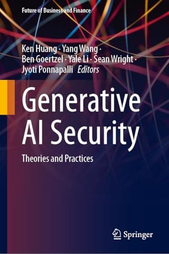 Image of Generative AI Security: Theories and Practices (Future of Business and Finance)