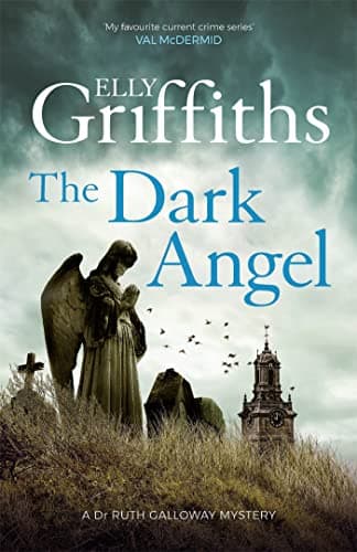 Image of The Dark Angel (The Dr Ruth Galloway Mysteries Book 10)