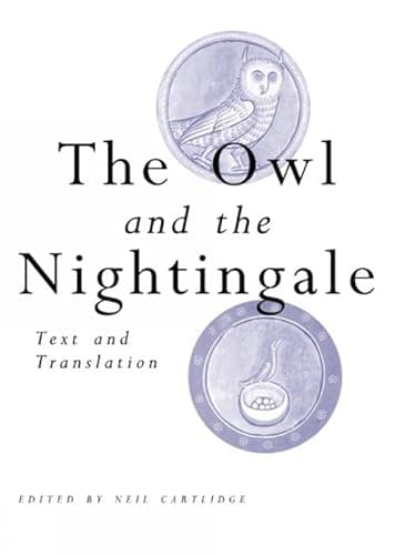 Image of The Owl and the Nightingale: Text and Translation (Exeter Medieval Texts and Studies)
