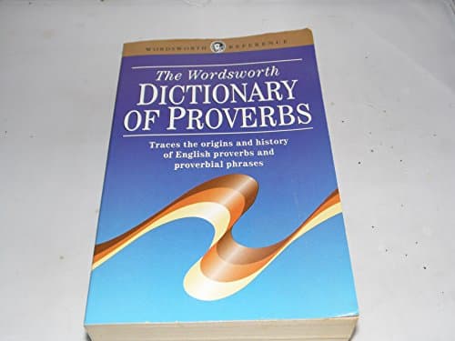 Image of Wordsworth Dictionary of Proverbs (Wordsworth Reference)