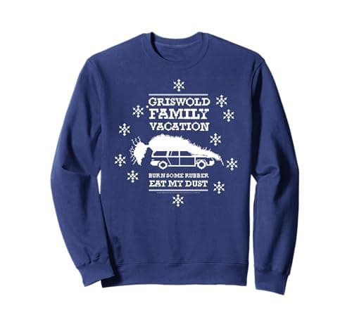 Image of National Lampoon's Christmas Vacation Eat My Dust Sweatshirt