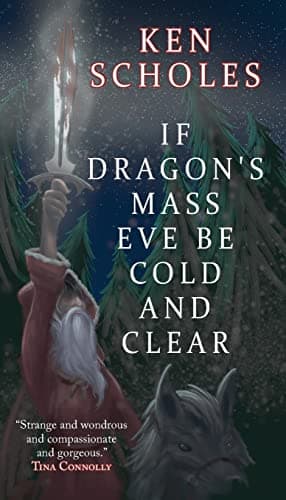 Image of If Dragon's Mass Eve Be Cold and Clear
