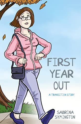 Image of First Year Out: A Transition Story