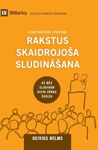 Image of Expositional Preaching / Rakstus skaidrojosa sludināsana: How We Speak God's Word Today / Kā mēs sludinām Dieva Vārdu sodien (Building Healthy Churches (Latvian))