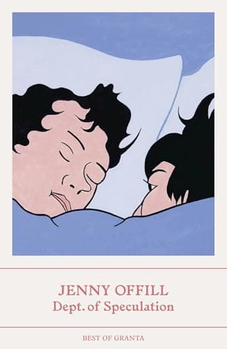 Image of Dept. of Speculation: Jenny Offill (Best of Granta)