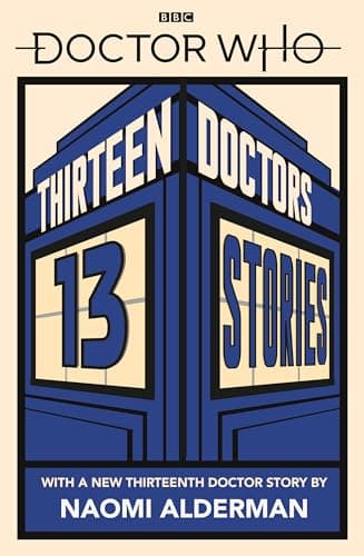 Image of Doctor Who: Thirteen Doctors 13 Stories