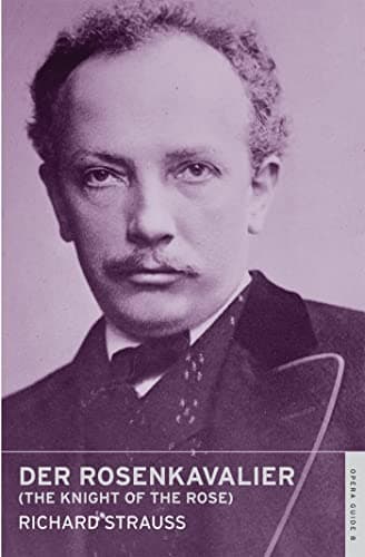 Image of Der Rosenkavalier (The Knight of the Rose): (English National Opera Guide 8)
