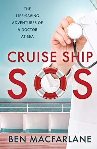 Image of Cruise Ship SOS: The life-saving adventures of a doctor at sea: 2