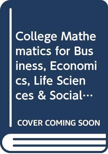 Image of College Mathematics for Business, Economics, Life Sciences & Social Sciences, A La Carte Plus MML