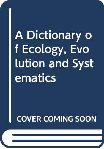Image of A Dictionary of Ecology, Evolution and Systematics
