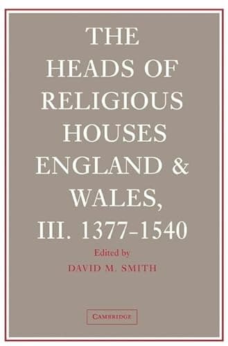 Image of The Heads of Religious Houses 3 Volume Hardback Set: England and Wales, 940–1540