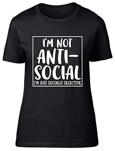 Image of Shopagift I'm Not Anti-Social I'm Just Socially Selective Funny Womens Ladies Short Sleeve Fitted T-Shirt Black