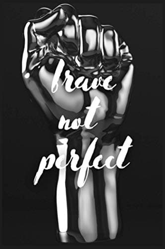 Image of Brave not perfect: Unlined notebook Purple Cover : Inspirational Journal for Women: for Writing, Sketching, Doodling Planning or Journaling