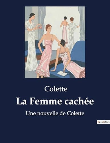 Image of La Femme cachée: Exploration des mystères féminins à travers des récits transitions