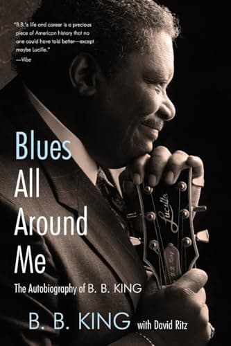 Image of Blues All Around Me: The Autobiography of B. B. King