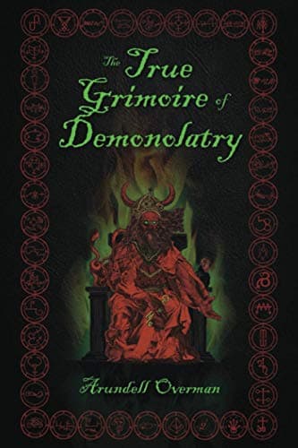 Image of The True Grimoire of Demonolatry: The Grimorium Verum for Demonolaters