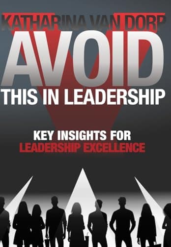 Image of Avoid This in Leadership: Essential Insights for Leadership Excellence