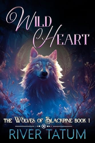 Image of Wild Heart (The Wolves of Blackpine Book 1)