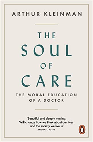 Image of The Soul of Care: The Moral Education of a Doctor