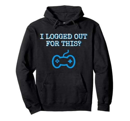 Image of I logged out for this? Pullover Hoodie