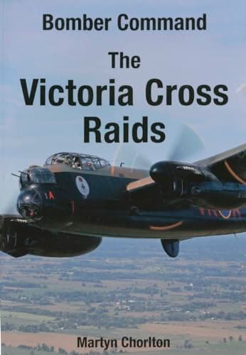Image of Bomber Command The Victoria Cross Raids (Second World War Aviation History)